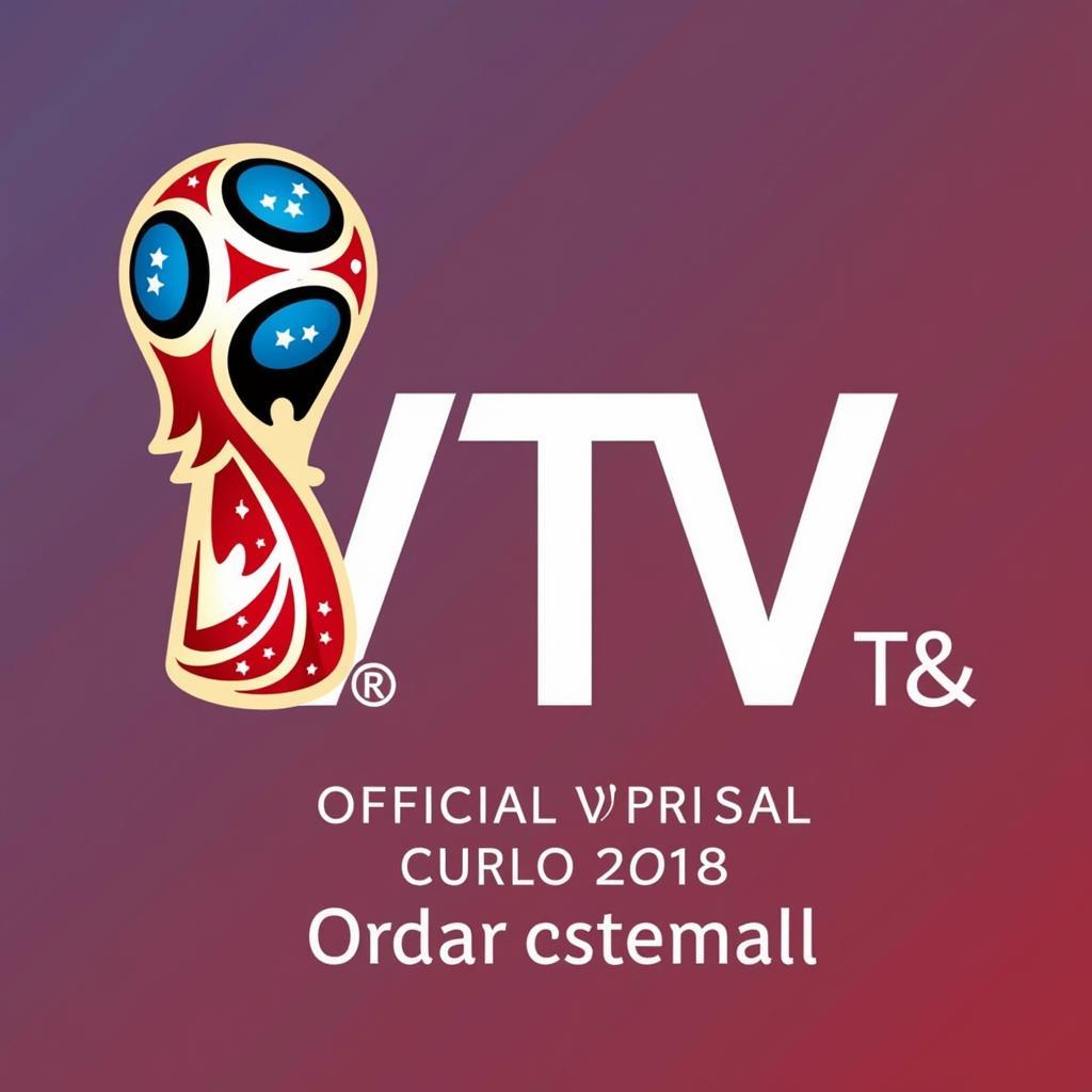 VTV Mua Bản Quyền World Cup 2018